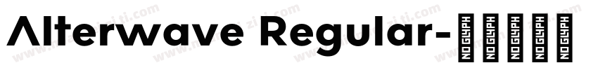 Alterwave Regular字体转换